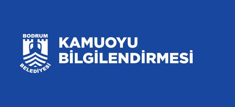 KAMUOYU BİLGİLENDİRMESİ