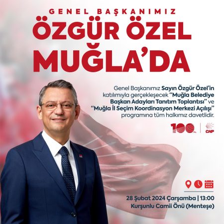 Özgür Özel Muğla’da.